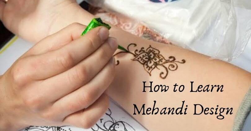 How to Learn Mehandi Design – Simple Tips by Mehandi Artist